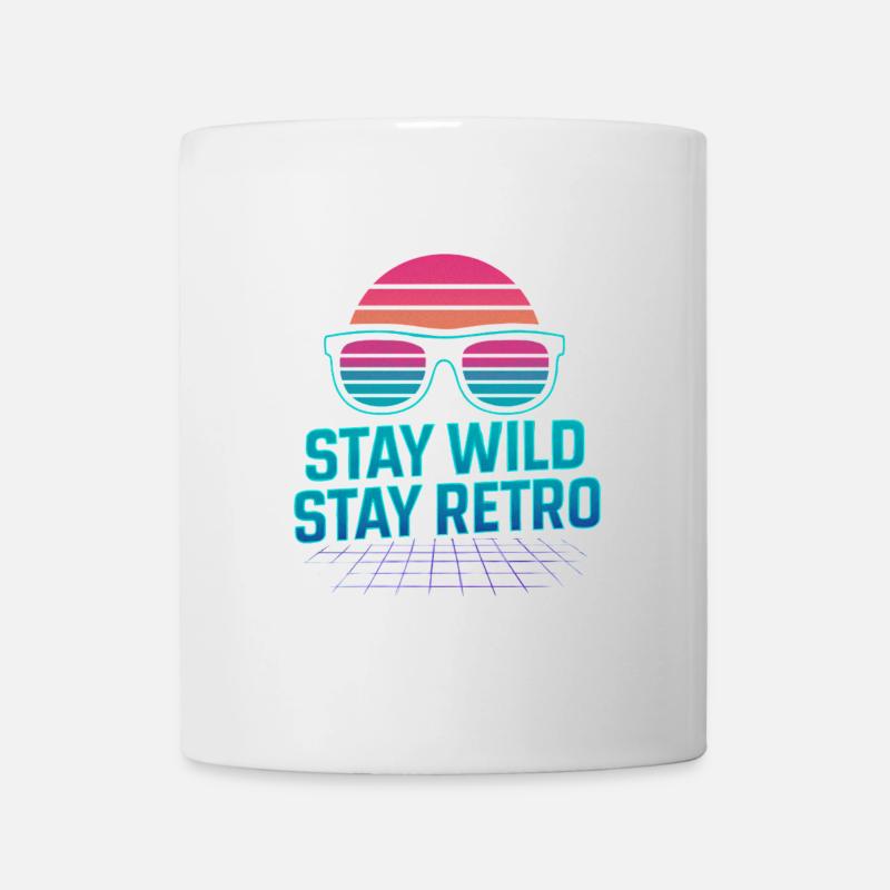 Stay Wild Stay Retro Neon - Tasse - Weiß