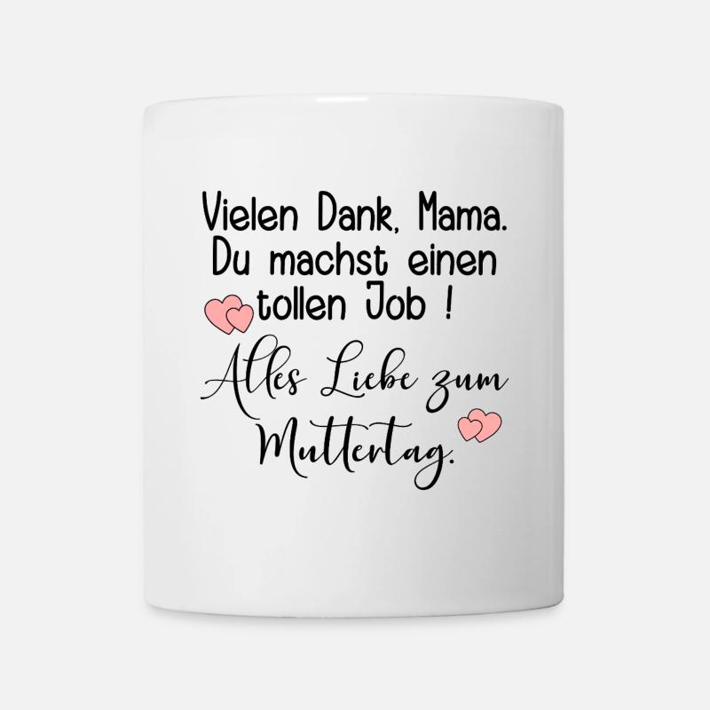 ALLES LIEBE ZUM MUTTERTAG - MAMA KOMPLIMENTE - Tasse - Weiß