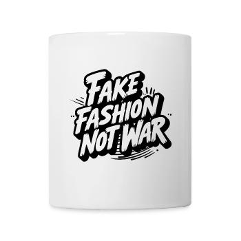 Fake Fashion not War - Tasse - Weiß - Vorne