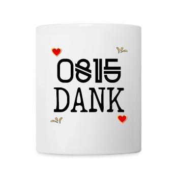 DANKE SAGEN DANKBARKEIT LUSTIG 0815 DANK - Tasse - Weiß - Vorne