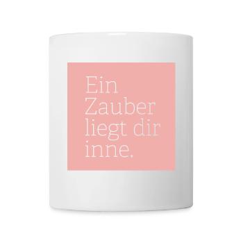Ein Zauber liegt dir inne. - Tasse - Weiß - Vorne