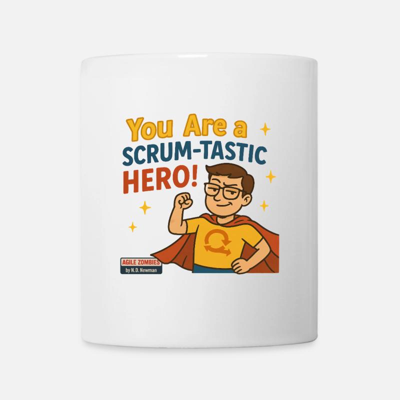 You Are a Scrum-Tastic Hero! - Mug - white