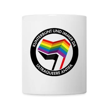 Kunterbunt und immer da – Ultraqueere Antifa - Tasse - Weiß - Vorne