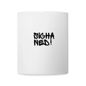 Sicha Ned - Viennese Sayings - Mug - white - Front