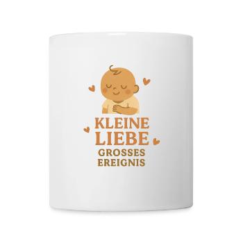 Kleine Liebe Grosses Ereingnis - Tasse - Weiß - Vorne