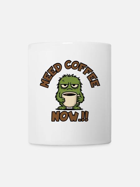 Coffee Monster - Besoin de café maintenant !! - Mug blanc - blanc