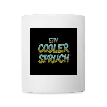 Bunte Sprüche T-Shirt - Tasse - Weiß - Vorne