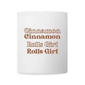 Cinnamon Rolls Girl - Tasse - Weiß - Vorne