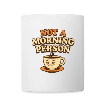 Morning Muffle Coffee Design – pas une personne du matin - Mug blanc - blanc - Devant