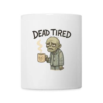 Dead Tired Zombie – Funny Morning Grouch Design - Mug - white - Front