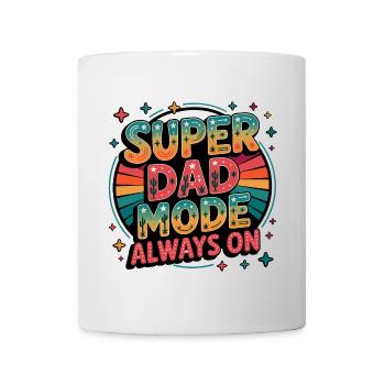 Super Dad Mode Super Dad Mode Always On - Mug - white - Front