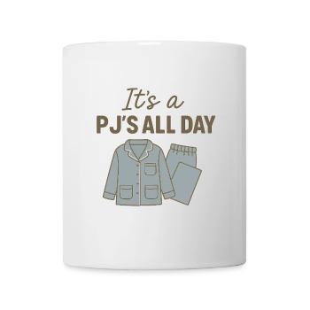 PJ'S All Day – Lazing around in your pyjamas - Mug - white - Front