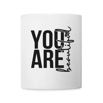 You are Beautiful - Black - Tasse - Weiß - Vorne