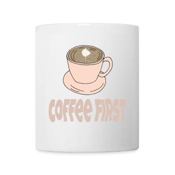 coffee first - Mug - white - Front