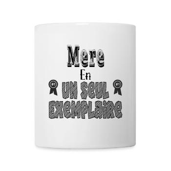 Mère En Un Seul Exemplaire - Mug blanc - blanc - Devant