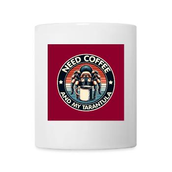 Brauche nur Kaffee und meine Spinne Tarantel - Tasse - Weiß - Vorne