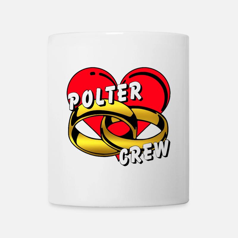 Polter Crew , Junggesellenabschied ............... - Tasse - Weiß