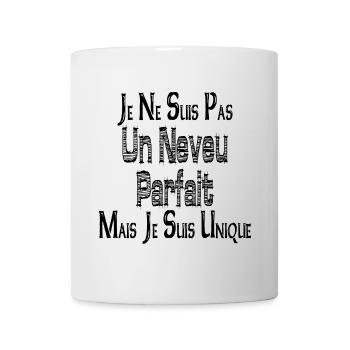 Pas un Neveu Parfait Mais je suis Unique - Mug blanc - blanc - Devant