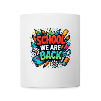 School We Are Back Shirt Graffiti Schule Kids - Tasse - Weiß - Vorne