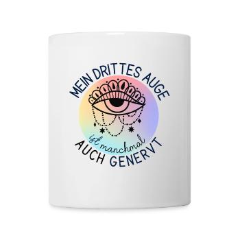 3. Auge ist genervt - lustiger spiritueller Spruch - Tasse - Weiß - Vorne