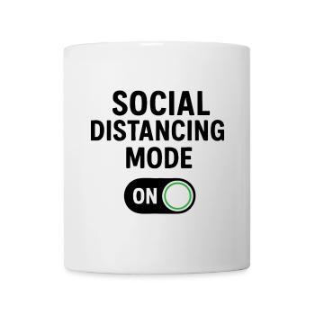 social distancing mode on - Mug - white - Front