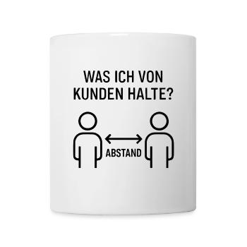 was ich von kunden halte kollege support - Tasse - Weiß - Vorne