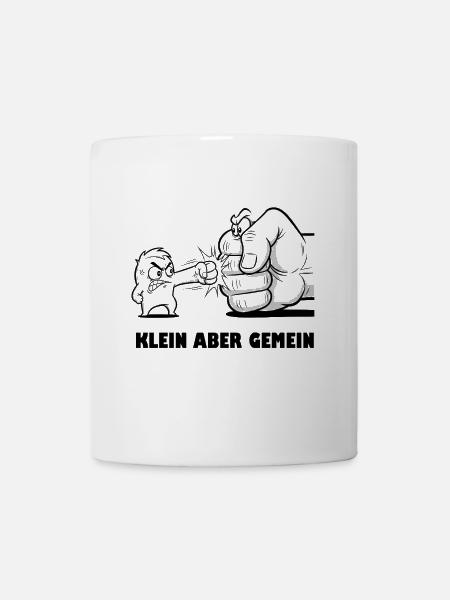 Sarkastischer Spruch: Kein aber Gemein - Tasse - Weiß