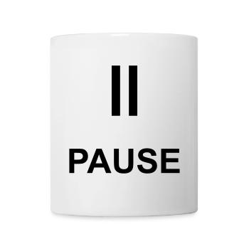 Pause Auszeit Geschenk Statement - Tasse - Weiß - Vorne
