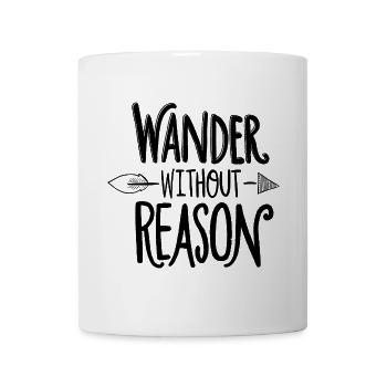 wander without reason - Tasse - Weiß - Vorne