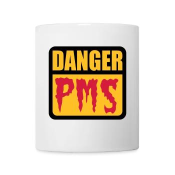 Danger PMS - Tasse - Weiß - Vorne