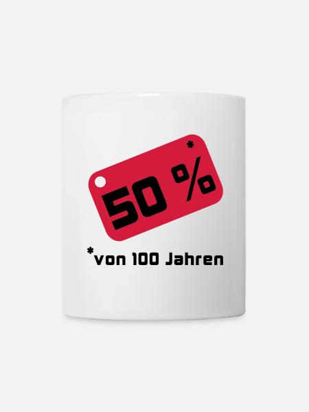 50 % ... von 100 Jahren - Tasse - Weiß