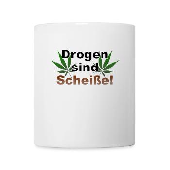 Drogen sind Scheiße Cannabis Hanf Gras Ganja kiffe - Tasse - Weiß - Vorne