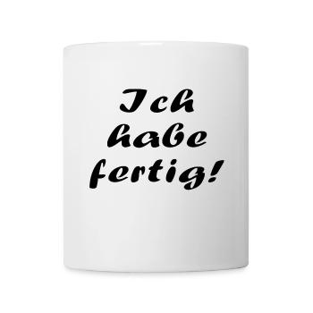 I've finished! - Birthday present - Mug - white - Front