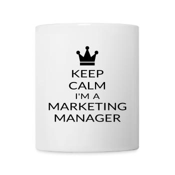 Keep Calm Ich bin ein Marketing Manager Funny Marketer - Tasse - Weiß - Vorne
