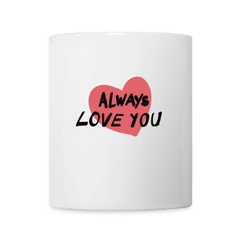 Always Love you I love you - Mug - white - Front