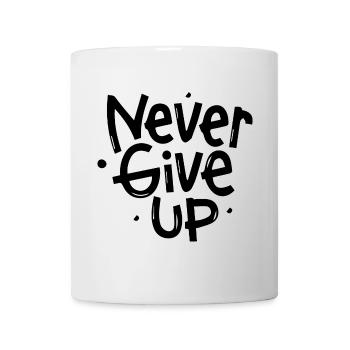 Never Give Up - Tasse - Weiß - Vorne
