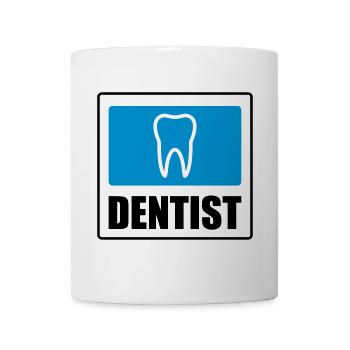 Dentist - Tasse - Weiß - Vorne