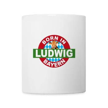 Born in Bayern, Ludwig, Luke, Wigg, Geschenk, Love - Tasse - Weiß - Vorne