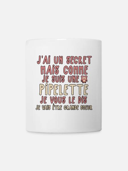 j'ai un secret je suis une pipelette grande soeur - Mug blanc - blanc