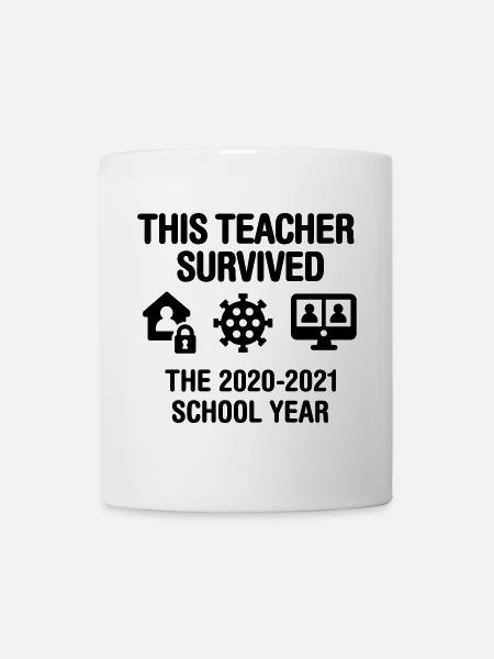 Dieser Lehrer überlebte das Schuljahr 2020 2021 - Tasse - Weiß