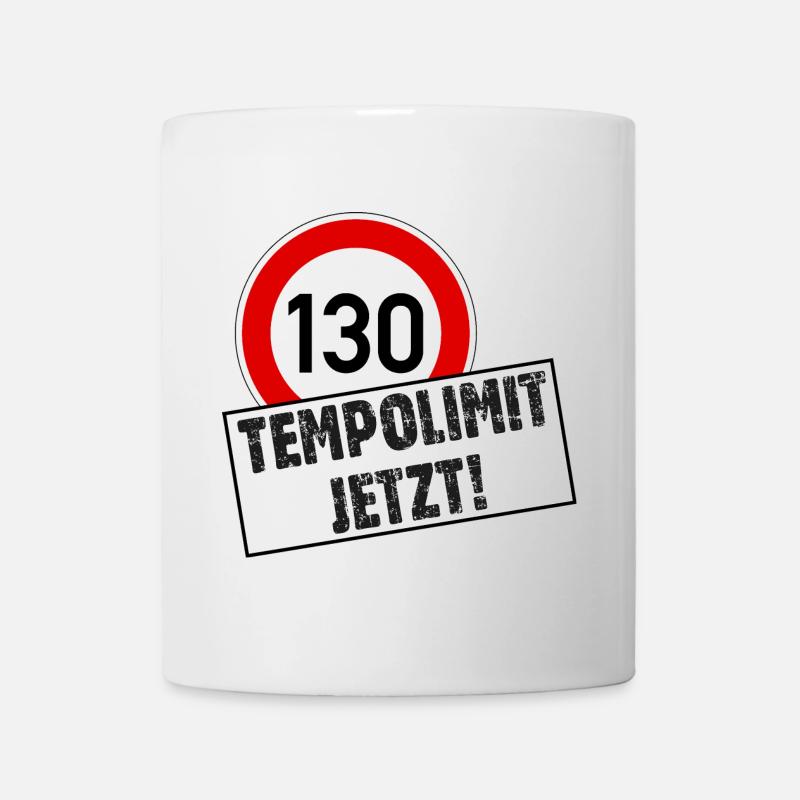 Tempolimit 130 Jetzt - Tasse - Weiß