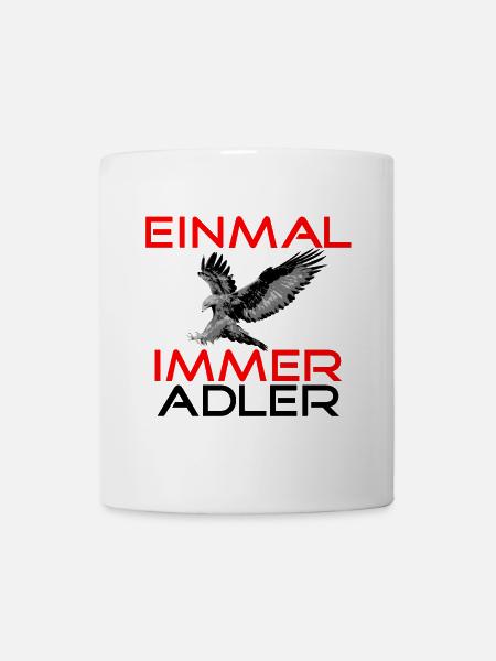 Einmal Adler - Immer Adler - Tasse - Weiß