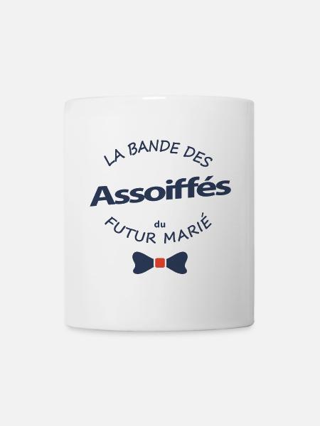 Bande des Assoiffés du Futur Marié - Mug blanc - blanc