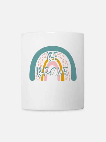 Be Brave! Rainbow - Mug - white