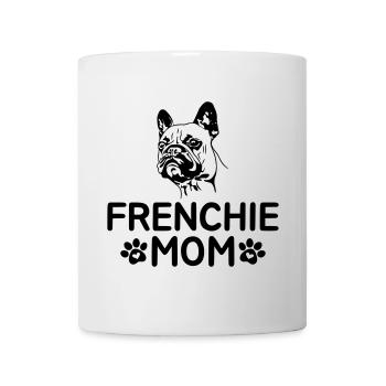 Frenchie Mom - Tasse - Weiß - Vorne