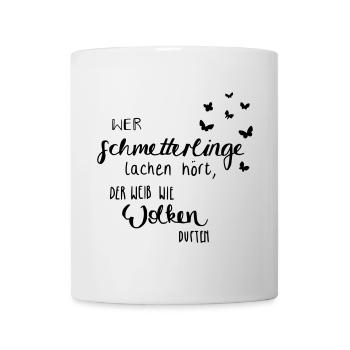 Schmetterlinge lache & Wolken duften - Tasse - Weiß - Vorne
