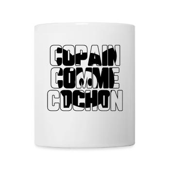 Copain comme cochon - Mug blanc - blanc - Devant