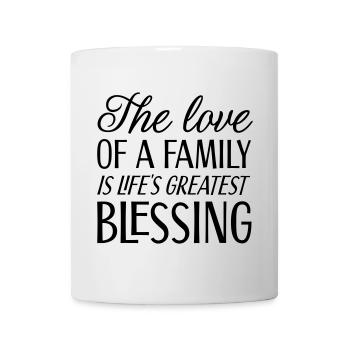 The love of a family is life's greatest blessing - Tasse - Weiß - Vorne