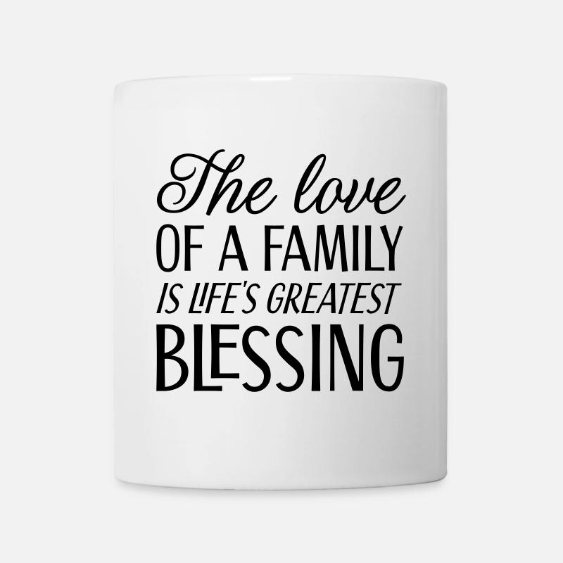 L’amour d’une famille est la plus grande bénédiction de la vie - Mug blanc - blanc