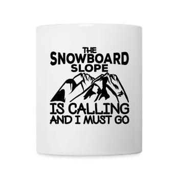 Motivating snowboarding slogan - Mug - white - Front